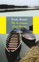 Couverture du livre « Pô, le roman d'un fleuve » de Paolo Rumiz aux éditions Hoebeke