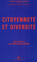 Couverture du livre « Citoyenneté et diversité » de James Cohen et Martine Spensky aux éditions Pu De Clermont Ferrand