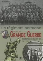 Couverture du livre « Régiment normand dans la grande guerre » de Bruno Nion aux éditions Ysec