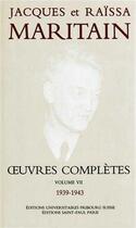 Couverture du livre « Oeuvres complètes Maritain VII » de Jacques Maritain et Raïssa Maritain aux éditions Saint Paul Editions