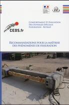 Couverture du livre « Recommandations pour la maîtrise des phénomènes de fissuration » de  aux éditions Presses Ecole Nationale Ponts Chaussees