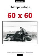 Couverture du livre « 60 x 60 » de Philippe Salaun aux éditions Alternatives