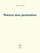 Couverture du livre « Poèmes avec partenaires » de Jacques Jouet aux éditions P.o.l