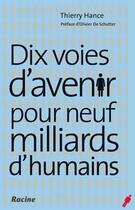 Couverture du livre « Dix voies d'avenir pour neuf milliards d'humains » de Thierry Hance aux éditions Lannoo