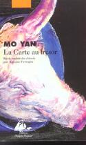 Couverture du livre « La carte au trésor » de Mo Yan aux éditions Picquier