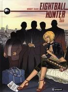 Couverture du livre « Eightball Hunter Tome 1 : loser » de Michel Koeniguer et Callixte aux éditions Paquet