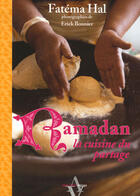Couverture du livre « Ramadan, la cuisine du partage » de Fatema Hal aux éditions Agnes Vienot