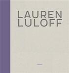 Couverture du livre « Lauren Luloff » de Whitney Wallace aux éditions Iac Editions D'art