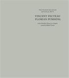 Couverture du livre « I hear the ancient music of words and words, yes, that's it » de Vincent Fecteau aux éditions Walther Konig