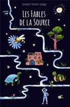 Couverture du livre « Les fables de la source » de Jocelyne Tessier Lesage aux éditions Librinova