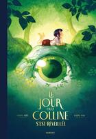 Couverture du livre « Le jour où la colline s'est réveillée » de Vanina Noel et Karine Pain aux éditions Margot