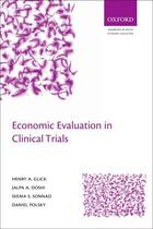 Couverture du livre « Economic Evaluation in Clinical Trials » de Polsky Daniel aux éditions Oup Oxford