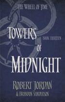 Couverture du livre « TOWERS OF MIDNIGHT - THE WHEEL OF TIME BOOK 13 » de Robert Jordan aux éditions Orbit