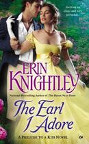 Couverture du livre « The Earl I Adore » de Knightley Erin aux éditions Penguin Group Us