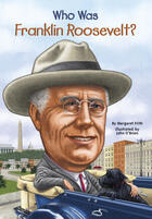 Couverture du livre « Who Was Franklin Roosevelt? » de Frith Margaret aux éditions Penguin Group Us