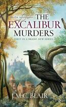 Couverture du livre « The Excalibur Murders » de Blair J M C aux éditions Penguin Group Us