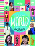 Couverture du livre « This is my world (édition 2019) » de  aux éditions Lonely Planet Kids