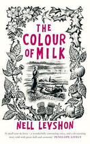 Couverture du livre « Colour Of Milk, The » de Nell Leyshon aux éditions Fig Tree
