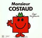 Couverture du livre « Monsieur Costaud » de Roger Hargreaves aux éditions Le Livre De Poche Jeunesse