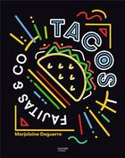 Couverture du livre « Tacos » de Marjolaine Daguerre aux éditions Hachette Pratique