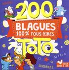 Couverture du livre « 200 blagues 100 % fous rires » de  aux éditions Deux Coqs D'or