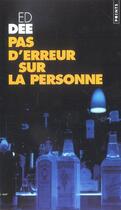 Couverture du livre « Pas d'erreur sur la personne » de Ed Dee aux éditions Points