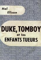 Couverture du livre « Duke, tomboy et les enfants tueurs » de Ellson Hal aux éditions Gallimard