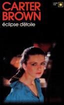 Couverture du livre « Éclipse d'étoile » de Carter Brown aux éditions Gallimard