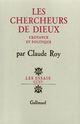 Couverture du livre « Les chercheurs de dieux - croyance et politique » de Claude Roy aux éditions Gallimard (patrimoine Numerise)