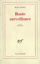 Couverture du livre « Haute surveillance » de Jean Genet aux éditions Gallimard (patrimoine Numerise)