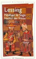 Couverture du livre « Nathan le sage ; Nathan der weise » de Gotthold Ephraim Lessing aux éditions Flammarion