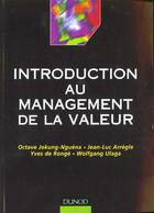 Couverture du livre « Introduction au management de la valeur - theories et pratiques » de Jokung/Arregle/Ulaga aux éditions Dunod