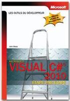 Couverture du livre « Visual C# 2010 ; étape par étape » de John Sharp aux éditions Microsoft Press