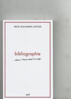 Couverture du livre « Bibliographie lustiger » de Jean-Marie Lustiger aux éditions Cerf