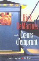 Couverture du livre « Coeurs D'Emprunt » de Rick Demarinis aux éditions Albin Michel