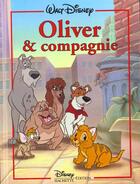 Couverture du livre « Oliver et compagnie » de Disney aux éditions Disney Hachette