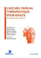 Couverture du livre « L'accueil familial thérapeutique pour adulte ; des familles qui soignent ? » de  aux éditions Medecine Sciences Publications