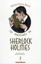 Couverture du livre « Les aventures de Sherlock Holmes Tome 2 » de Arthur Conan Doyle aux éditions Omnibus