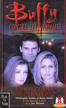 Couverture du livre « Buffy contre les vampires Tome 5 : la piste des guerriers » de Christopher Golden et Nancy Holder aux éditions Fleuve Editions