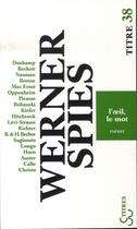 Couverture du livre « L'écrit, le mot » de Werner Spies aux éditions Christian Bourgois