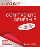 Couverture du livre « Comptabilité générale : De nombreux exemples et applications corrigés pour acquérir le savoir faire (édition 2024/2025) » de Francis Grandguillot aux éditions Gualino