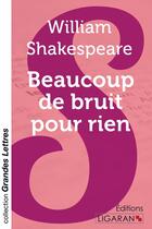 Couverture du livre « Beaucoup de bruit pour rien » de William Shakespeare aux éditions Ligaran