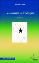 Couverture du livre « Les saveurs de l'Afrique » de Marius Nanya aux éditions L'harmattan