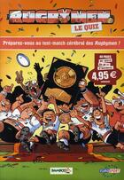 Couverture du livre « Les rugbymen HORS-SERIE ; le quizz » de Beka et Poupard aux éditions Bamboo