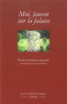 Couverture du livre « Moi, faucon sur la falaise ; poésie irlandaise ancienne » de Jean-Yves Beriou aux éditions Escampette