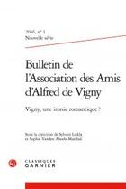 Couverture du livre « Vigny, une ironie romantique ? » de  aux éditions Classiques Garnier
