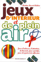 Couverture du livre « Jeux d'intérieur et de plein air » de Basset-Clidiere-M aux éditions Marabout