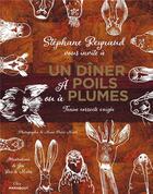 Couverture du livre « Un dîner à poils ou à plumes » de Marie-Pierre Morel et Thierry Reynaud aux éditions Marabout