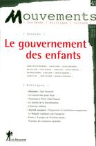 Couverture du livre « Le gouvernement des enfants » de Revue Mouvements aux éditions La Decouverte