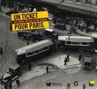 Couverture du livre « Un ticket pour paris ; 100 ans de bus et de métro » de  aux éditions Selection Du Reader's Digest